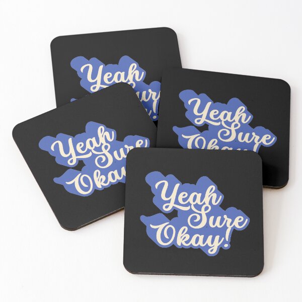 Item preview, Yeah, Sure, Okay Blue Typography designed and sold by ImaginedCo.