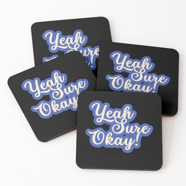 Item preview, Yeah, Sure, Okay Blue Typography designed and sold by ImaginedCo.