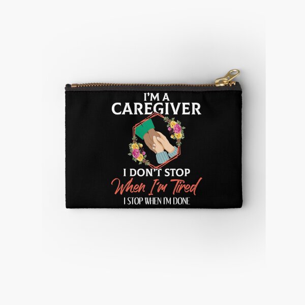 Item preview, Im A Caregiver I Don't Stop When I'm Tired designed and sold by Dressed For  Duty.