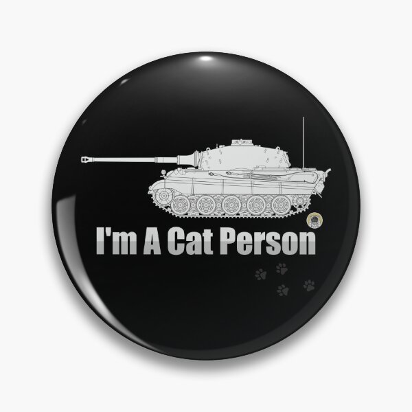 Item preview, Im A Cat Person Tiger 2 (Konigstiger) designed and sold by FAawRay.
