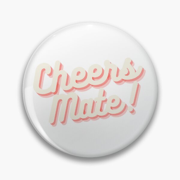 Item preview, cheers mate! designed and sold by theaussiedream.