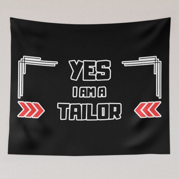 Item preview, Yes I am a Tailor designed and sold by yangs-wear.