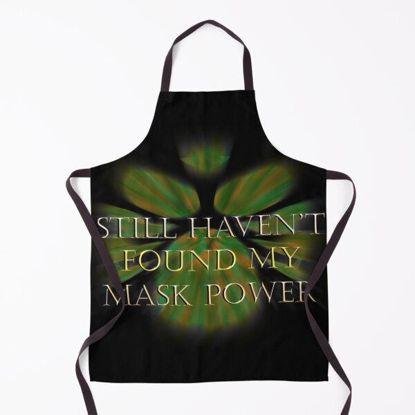 Item preview, Still Haven_t Found My Mask Power   designed and sold by Joyunbound.