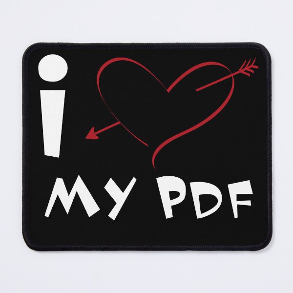 Item preview, I Love PDF Really I Love My PDF designed and sold by Sonatablue.