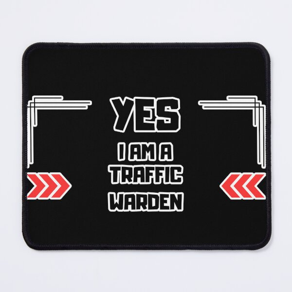 Item preview, Yes I am a Traffic warden designed and sold by yangs-wear.