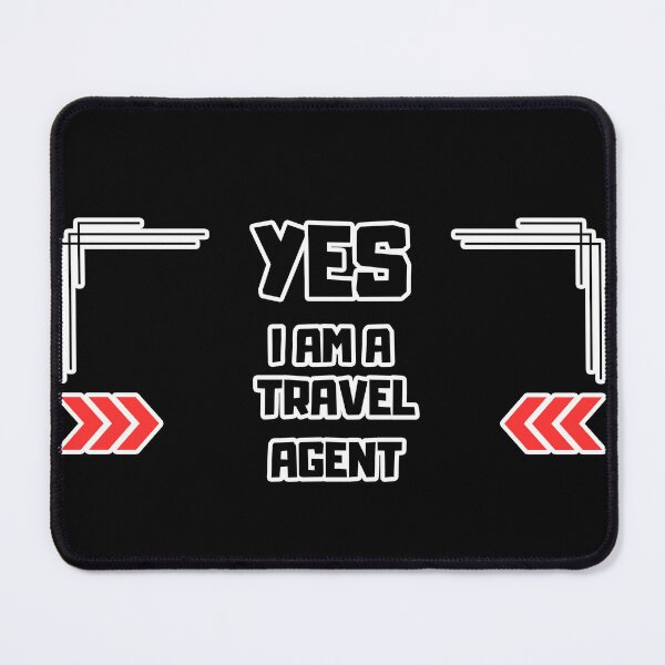 Item preview, Yes I am a Travel agent designed and sold by yangs-wear.