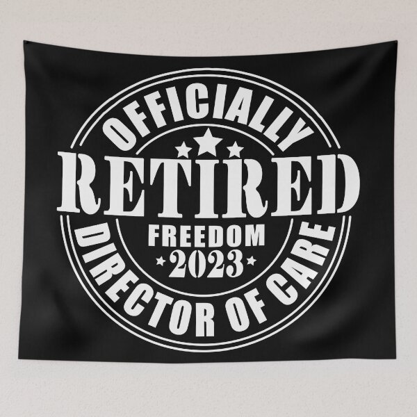 Item preview, Officially Retired Director Of Care designed and sold by TaraGbear.