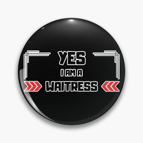 Item preview, Yes I am a Waitress designed and sold by yangs-wear.