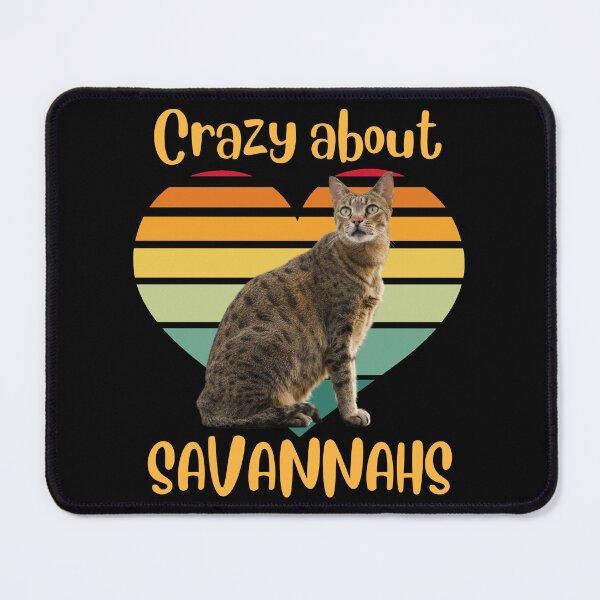 Item preview, Crazy About Savannah Cats designed and sold by BluePlanetMerch.