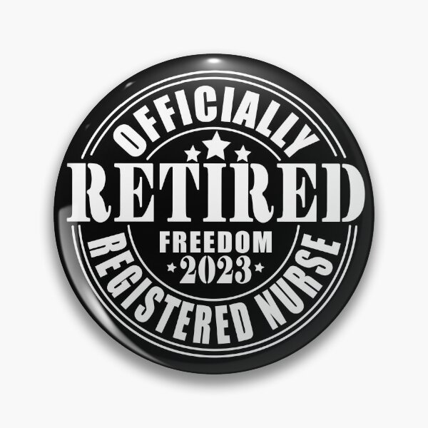 Item preview, Officially Retired Registered Nurse designed and sold by TaraGbear.