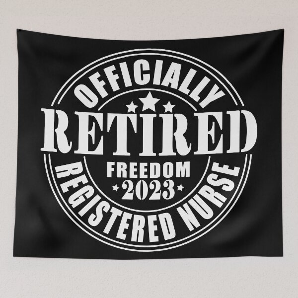 Item preview, Officially Retired Registered Nurse designed and sold by TaraGbear.