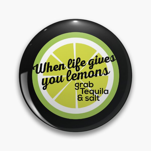 Item preview, When life gives you lemons grab tequila & salt designed and sold by Tobe Fonseca®.