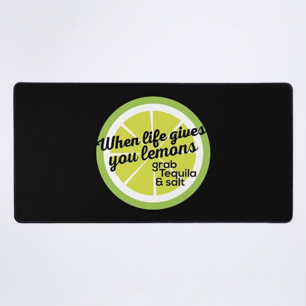 Item preview, When life gives you lemons grab tequila & salt designed and sold by Tobe Fonseca®.
