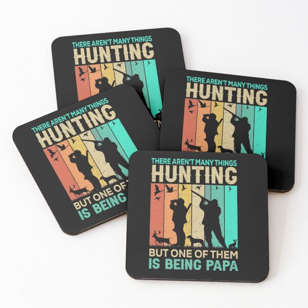 Item preview, There Arent Many Things Hunting But One Of Them Is Being Papa designed and sold by PlayfulPrint.