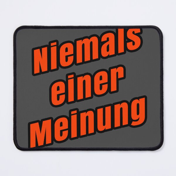 Item preview, Niemals einer Meinung designed and sold by vanyadesign.