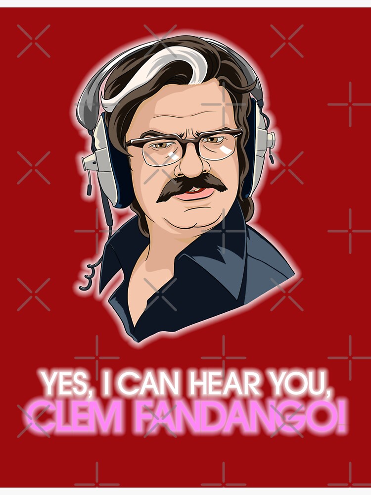 I Can Hear You Clem Fandango Sticker For Sale By Noeldrawsstuff