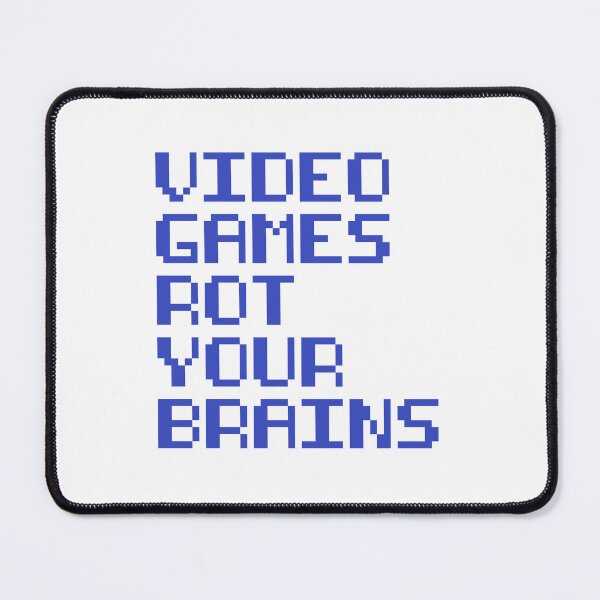 Item preview, Funny Video Games Rot Your Brains Computer Games Lover  designed and sold by ZETTIF ⭐⭐⭐⭐⭐.