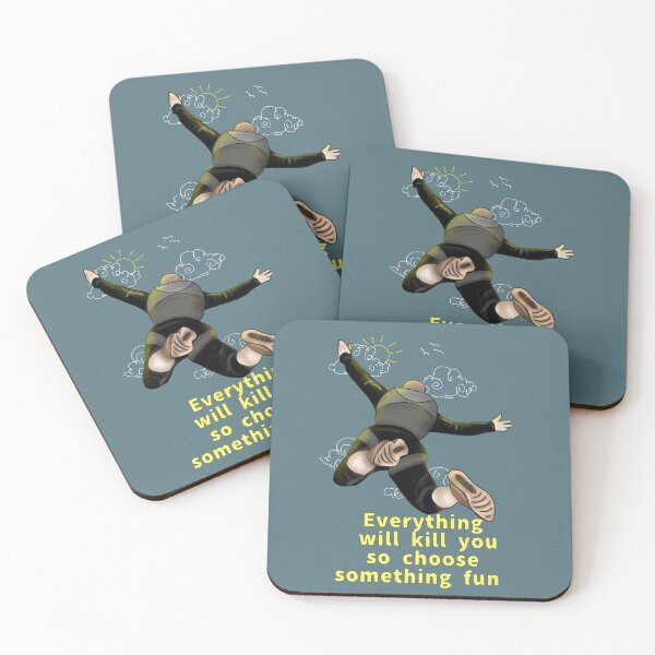 Item preview, Everything will kill you so choose something fun designed and sold by La Loca.
