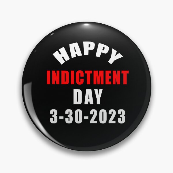 Item preview,  HAPPY INDICTMENT DAY 3-30-2023 designed and sold by LoveAndDefiance.