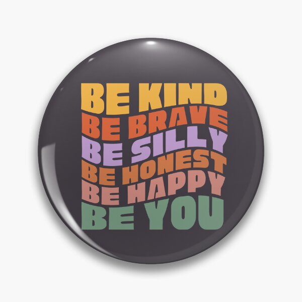 Item preview, Be Kind Brave Silly Honest Happy Be You Inspirational designed and sold by SunfullyYours.