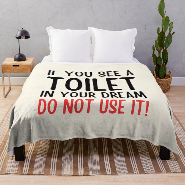 Item preview, If You See A Toilet In Your Dream Do Not Use It designed and sold by FunnyFactDesign.