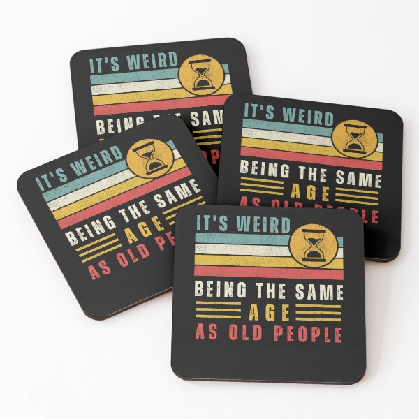 Item preview, It's Weird Being The Same Age As Old People Funny Retro designed and sold by MooraArts.