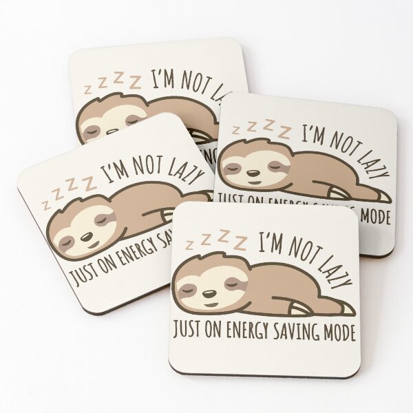 Item preview, I'm not lazy, just on ENERGY-SAVING mode. Super Funny Sloth.  designed and sold by Laurens Ramsenthaler.