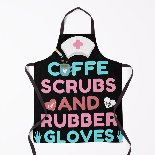 Item preview, Coffee Scrubs And Rubber Gloves Medical Nurse Quote designed and sold by Style PoP.
