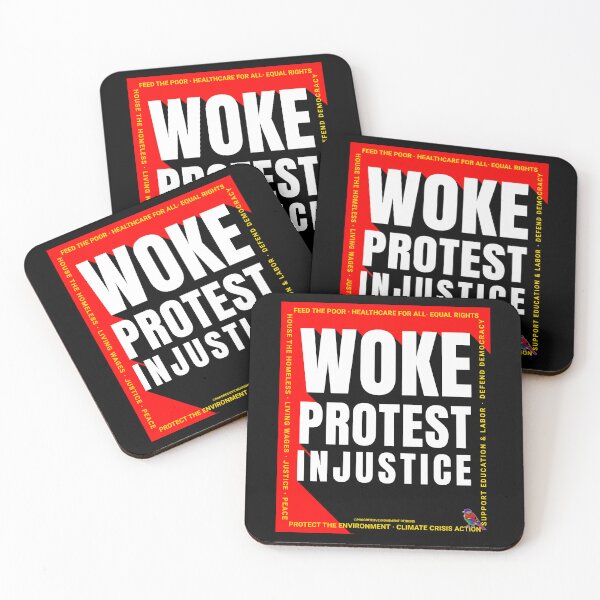 Item preview, PMD00687 Progressive Movement Designs Woke Protest Injustice shows you are woke and support progressive policy goals for progressive Democrats Independents and Bernie Sanders supporters designed and sold by ProgressiveLeft.