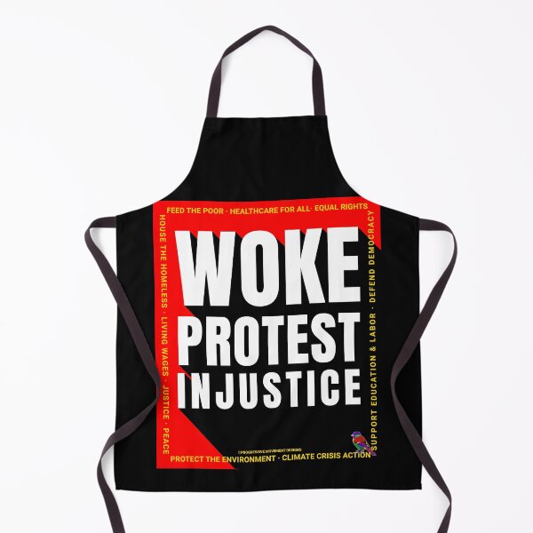 Item preview, PMD00687 Progressive Movement Designs Woke Protest Injustice shows you are woke and support progressive policy goals for progressive Democrats Independents and Bernie Sanders supporters designed and sold by ProgressiveLeft.
