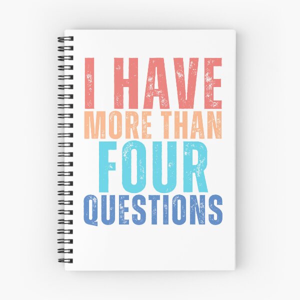 Item preview, I Have More Than Four Questions For Passover Seder designed and sold by AniMangArt.