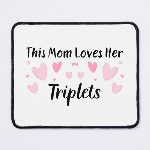 Item preview, This Mom Loves Her Triplets designed and sold by SHYLDesing.