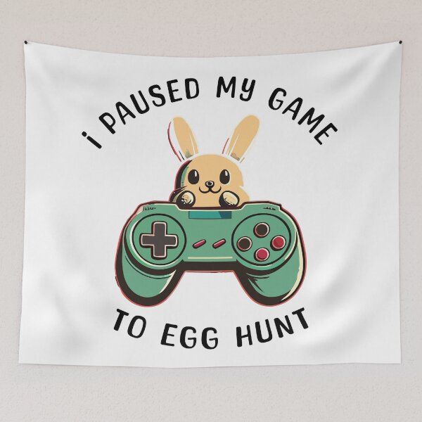 Item preview, I Paused My Game To Egg Hunt console bunny designed and sold by Style PoP.