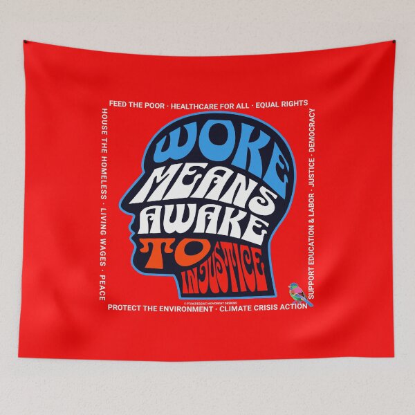Item preview, PMD00688 Progressive Movement Designs Woke Means Awake to Injustice design shows you are woke and support progressive goals for progressive Democrats Independents and Bernie Sanders supporters designed and sold by ProgressiveLeft.