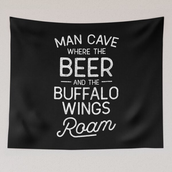 Item preview, Man Cave Where The Beer And The Buffalo Wings Roam designed and sold by kjanedesigns.