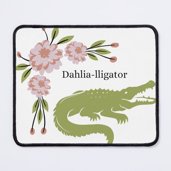 Item preview, Dahlia-lligator designed and sold by franklear.