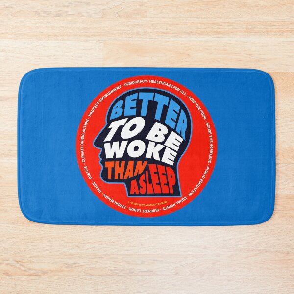 Item preview, PMD00691 Progressive Movement Designs Better to Be Woke Than Asleep design shows you are woke support progressive policy goals for progressive Democrats Independents and Bernie Sanders supporters designed and sold by ProgressiveLeft.