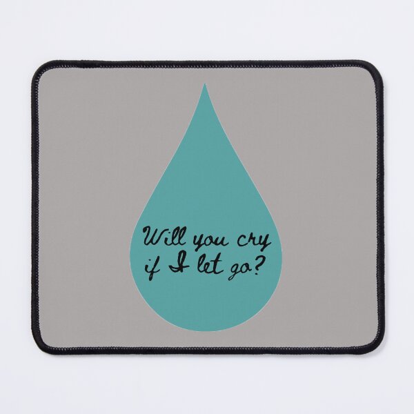 Item preview, Will You Cry designed and sold by ThePureAudacity.