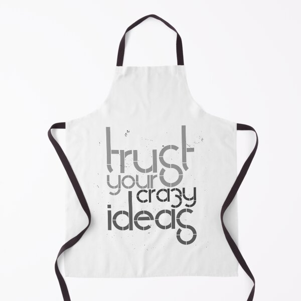 Item preview, Trust Your Crazy Ideas designed and sold by ZaCrea.