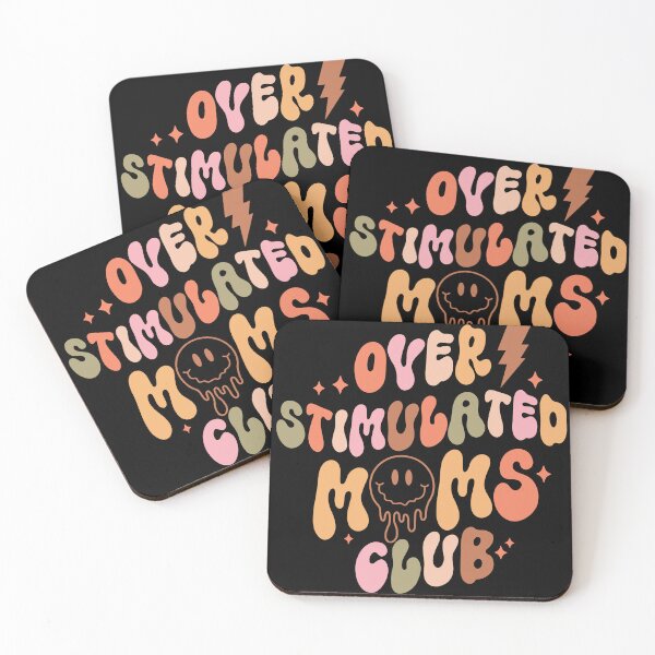 Item preview, Over Stimulated Mom's Club designed and sold by kiramanson.