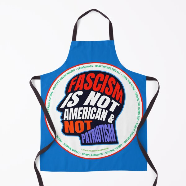 Item preview, PMD00699 Progressive Movement Designs Fascism is Not American Patriotism design shows you are woke progressive policy goals for progressive Democrats Independents and Bernie Sanders supporters designed and sold by ProgressiveLeft.