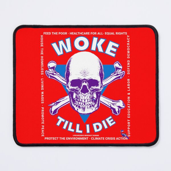 Aperçu de l'œuvre PMD00700 Progressive Movement Designs Woke Till I Die, un crâne humoristique et amusant qui montre que vous êtes éveillé et que vous soutenez les objectifs politiques progressistes des démocrates progressistes, des indépendants et des partisans de Bernie créée et vendue par ProgressiveLeft.