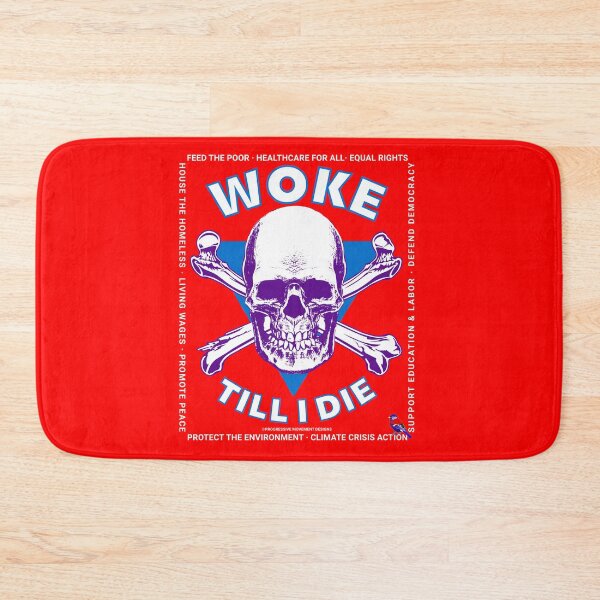 Artikelvorschau, PMD00700 Progressive Movement Designs Woke Till I Die lustiger Humor-Totenkopf zeigt, dass Sie aufgewacht sind und progressive politische Ziele für progressive Demokraten, Unabhängige und Anhänger von Bernie Sanders unterstützen entworfen und verkauft von ProgressiveLeft.