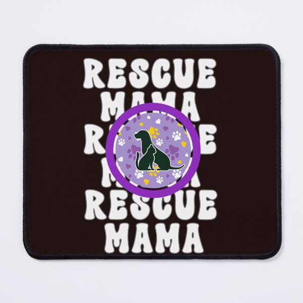 Item preview, Rescue Mama With Purple Emblem Is for Pet Rescue Mom designed and sold by Willow65625.