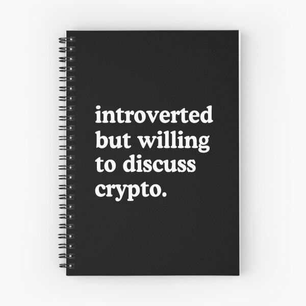Item preview, Introverted But Willing To Discuss Crypto Crypto Investor Humor designed and sold by allysmar.