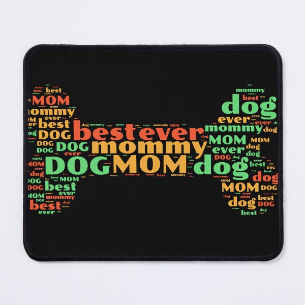 Item preview, Best DOG MAMA ever! Bone designed and sold by MidgardWonders.