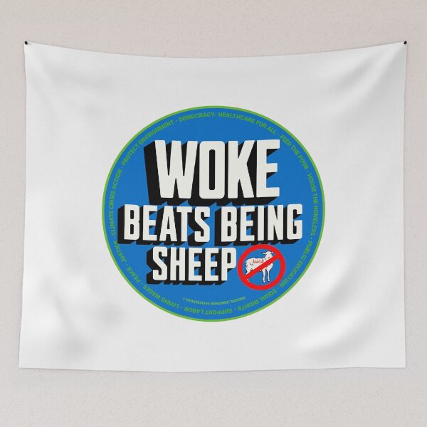 Item preview, PMD00702 Progressive Movement Designs Woke Beats Being Sheep design shows you are woke support progressive policy goals for progressive Democrats Independents and Bernie Sanders supporters designed and sold by ProgressiveLeft.