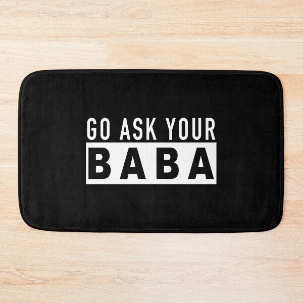 Item preview, Funny Mom Gift  Go Ask Your Baba designed and sold by YaliliArt.