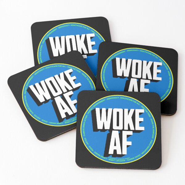 Item preview, PMD00707 Progressive Movement Designs funny WOKE AF design shows you are woke and support progressive policy goals for progressive Democrats and Independents and Bernie Sanders supporters designed and sold by ProgressiveLeft.