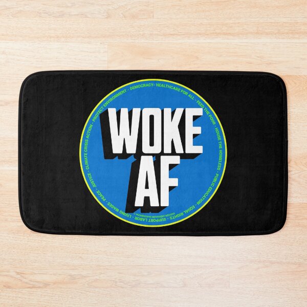 Item preview, PMD00707 Progressive Movement Designs funny WOKE AF design shows you are woke and support progressive policy goals for progressive Democrats and Independents and Bernie Sanders supporters designed and sold by ProgressiveLeft.